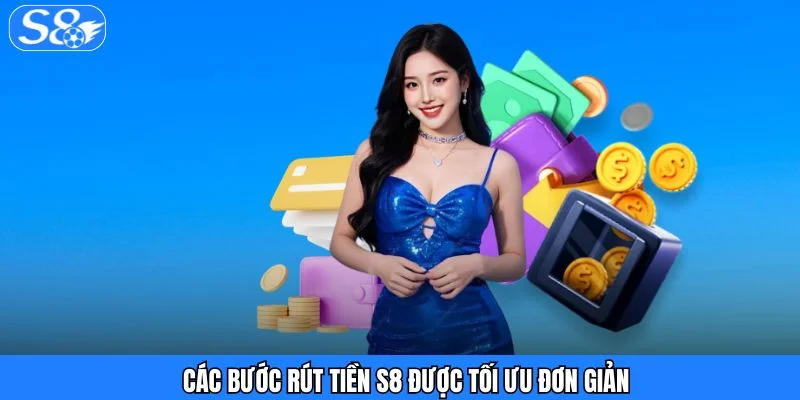 Rút Tiền S8 - Cách Rút Về Ngân Hàng, Ví Điện Tử, Ngoại Tệ Rút Tiền S8 - Cách Rút Về Ngân Hàng, Ví Điện Tử, Ngoại Tệ