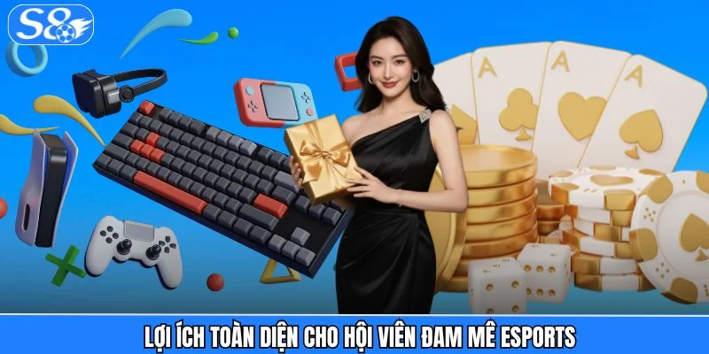 Esports S8 - Sân Chơi Cá Cược Điện Tử Đỉnh Cao Cho Game Thủ Esports S8 - Sân Chơi Cá Cược Điện Tử Đỉnh Cao Cho Game Thủ