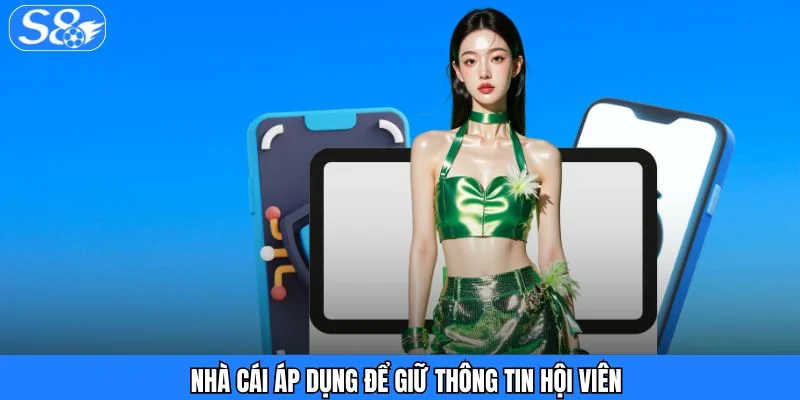 Chính Sách Bảo Mật S8 - Cam Kết An Toàn Thông Tin Dữ Liệu Chính Sách Bảo Mật S8 - Cam Kết An Toàn Thông Tin Dữ Liệu