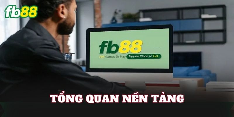 Giới Thiệu FB88 Chi Tiết Nền Tảng Cá Cược Uy Tín