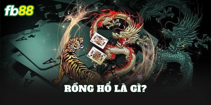 Rồng Hổ FB88: Luật Chơi, Cách Cược Và Mẹo Thắng Rồng Hổ FB88: Luật Chơi, Cách Cược Và Mẹo Thắng