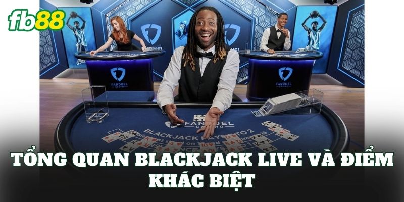 Blackjack Live FB88: Cách Chơi Và Chiến Thuật Thắng Blackjack Live FB88: Cách Chơi Và Chiến Thuật Thắng