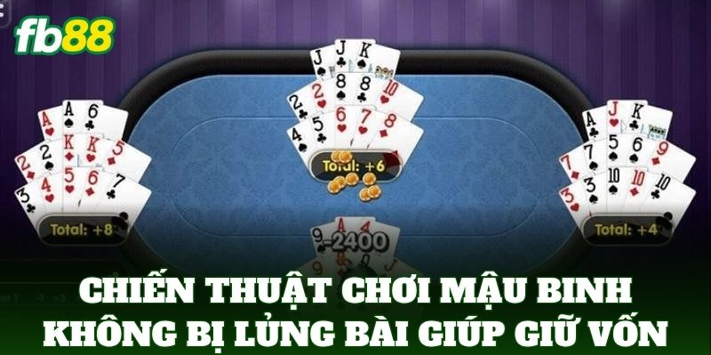 Chiến Thuật Chơi Mậu Binh Không Bị Lủng Bài: 5 Bí Quyết Vàng Chiến Thuật Chơi Mậu Binh Không Bị Lủng Bài: 5 Bí Quyết Vàng