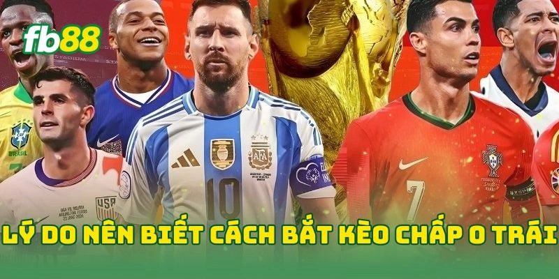 Cách Bắt Kèo Đồng Banh Chuẩn Giúp Tăng Tỷ Lệ Thắng Tại FB88! Cách Bắt Kèo Đồng Banh Chuẩn Giúp Tăng Tỷ Lệ Thắng Tại FB88!