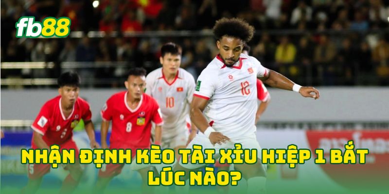 Nhận Định Kèo Tài Xỉu Hiệp 1: Tips Đánh Bại Mọi Nhà Cái Nhận Định Kèo Tài Xỉu Hiệp 1: Tips Đánh Bại Mọi Nhà Cái