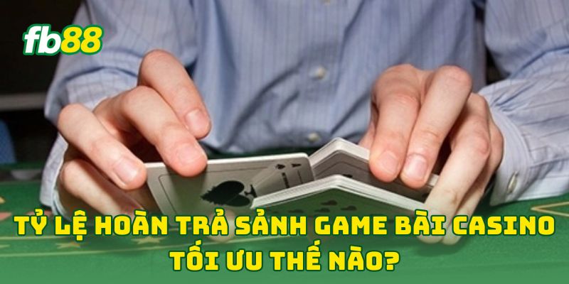 Tỷ Lệ Hoàn Trả Sảnh Game Bài Casino - 6 Tip Quản Lý Vốn Tỷ Lệ Hoàn Trả Sảnh Game Bài Casino - 6 Tip Quản Lý Vốn
