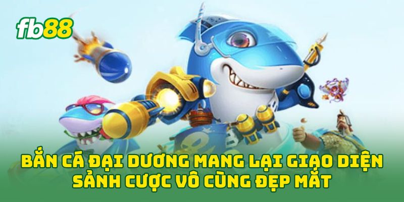 Bắn Cá Đại Dương: 5 Tip Chơi Chủ Động, Không Bắn Cảm Tính