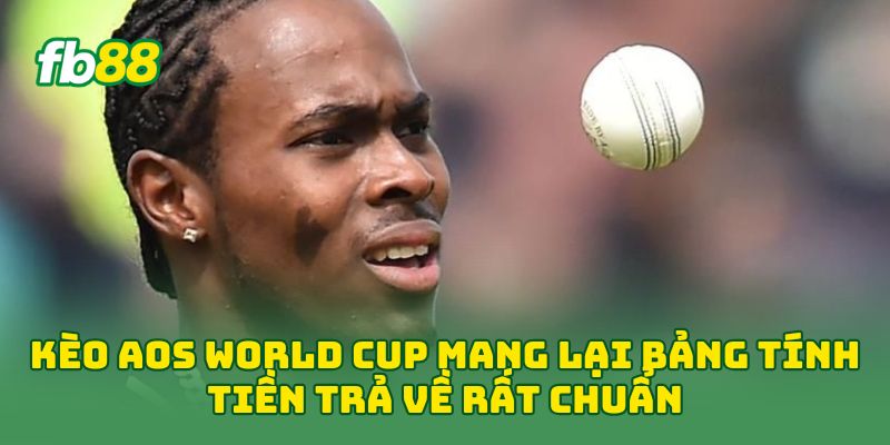 Kèo Aos World Cup: Cách Đọc & Đặt Cược Hiệu Quả Nhất Fb88 Kèo Aos World Cup: Cách Đọc & Đặt Cược Hiệu Quả Nhất Fb88