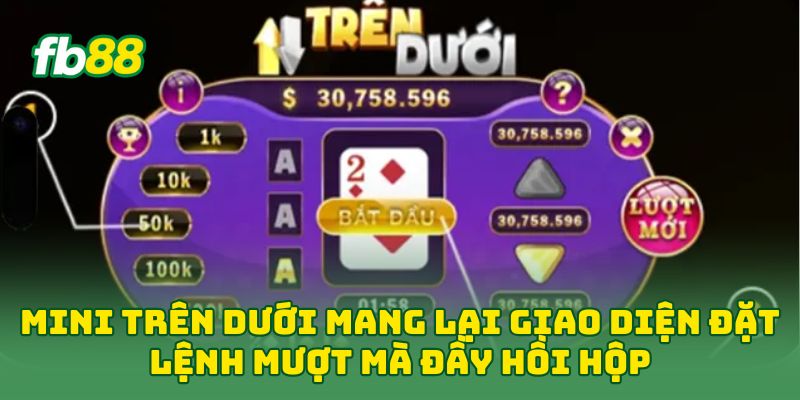 Mini Trên Dưới: 5 Mẹo Chơi Dễ Hiểu Để Tăng Cơ Hội Thắng