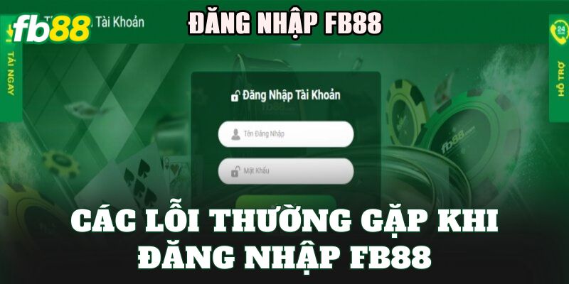 Đăng Nhập FB88 Nhanh Chóng, An Toàn Cho Cược Thủ