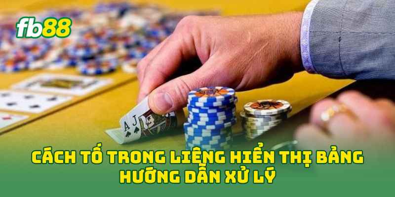 Cách Tố Trong Liêng: 4 Chiến Thuật Tố Bài Dễ Áp Dụng Nhất! Cách Tố Trong Liêng: 4 Chiến Thuật Tố Bài Dễ Áp Dụng Nhất!